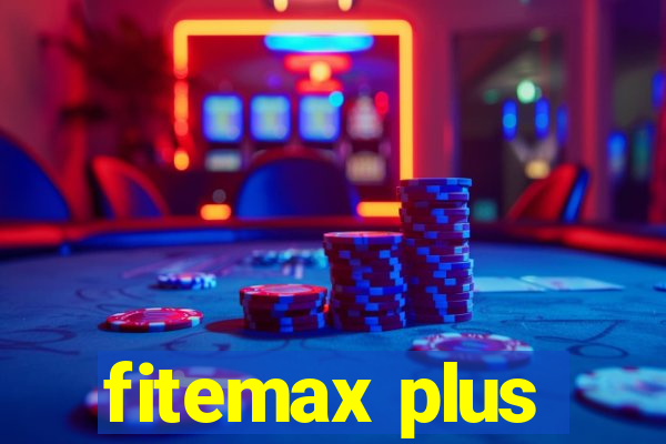 fitemax plus